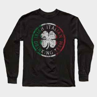 Irish Italian Drinking Team Long Sleeve T-Shirt